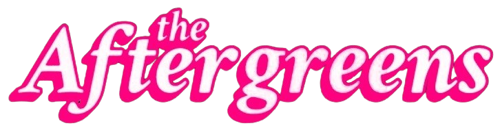 the aftergreens
