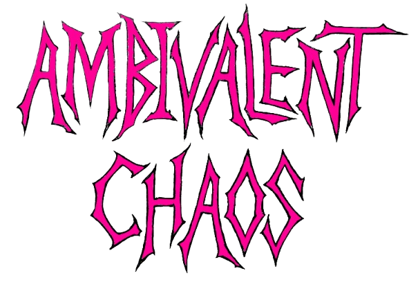 ambivalent chaos