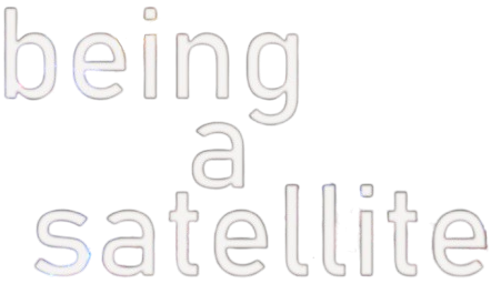 being a satellite