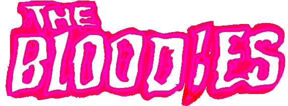 the bloodies