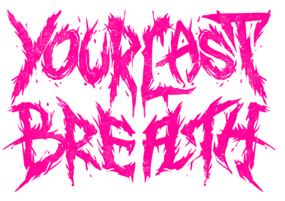 your last breath